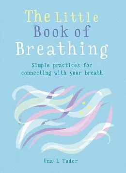 E-Book (epub) Little Book of Breathing von Una L. Tudor