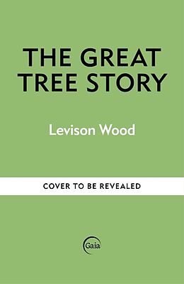 Livre Relié The Great Tree Story de Wood Levison