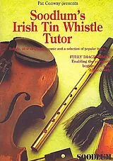 Patrick Conway Notenblätter Soodlums Irish Tin Whistle Tutor
