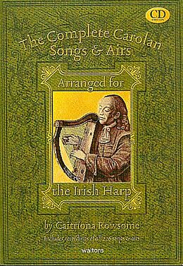 Fester Einband The Complete Carolan Songs & Airs: Arranged for the Irish Harp von Caitriona Rowsome