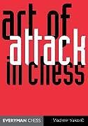 Kartonierter Einband Art of Attack in Chess von Vladimir Vukovic