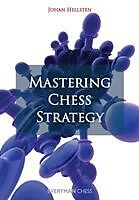 Kartonierter Einband Mastering Chess Strategy von Hellsten Johan