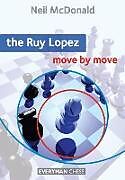 The Ruy Lopez Move by Move