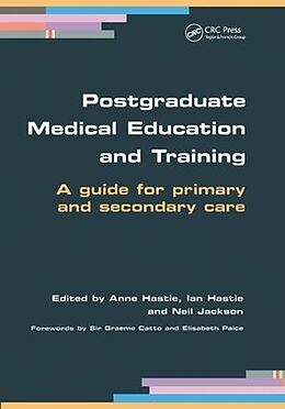 Couverture cartonnée Postgraduate Medical Education and Training de Anne Hastie, Ian Hastie, Neil Jackson