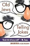 Kartonierter Einband Old Jews Telling Jokes von Sam Hoffman