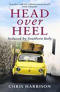 E-Book (epub) Head Over Heel von Chris Harrison