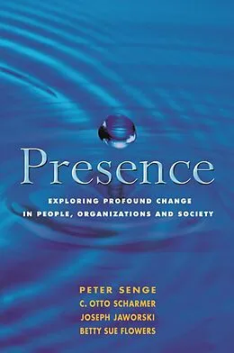 E-Book (epub) Presence von Peter Senge, C. Scharmer