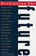 E-Book (epub) Rethinking the Future von Rowan Gibson