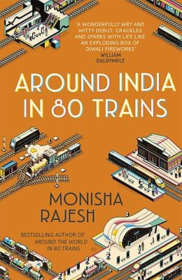 Poche format B Around India in 80 Trains de Monisha Rajesh