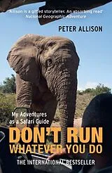 Kartonierter Einband DON'T RUN, Whatever You Do von Peter Allison
