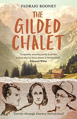 Poche format B The Gilded Chalet de Padraig Rooney