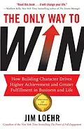 E-Book (epub) The Only Way to Win von Jim Loehr