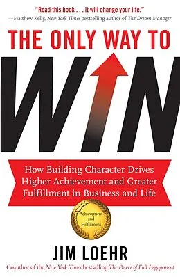 E-Book (epub) The Only Way to Win von Jim Loehr