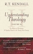 Livre Relié Understanding Theology  II de R. T. Kendall