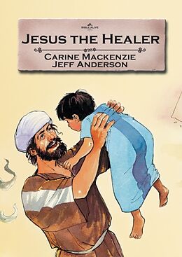 Kartonierter Einband Jesus the Healer von Carine Mackenzie