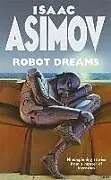 Kartonierter Einband Robot Dreams von Isaac Asimov