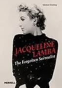Fester Einband Jacqueline Lamba: The Forgotten Surrealist von Salomon Grimberg