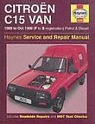 Couverture cartonnée Citroen C15 Van Petrol & Diesel (89 - Oct 98) Haynes Repair Manual de Haynes Publishing