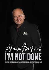 eBook (epub) I'm Not Done de Akram Miknas