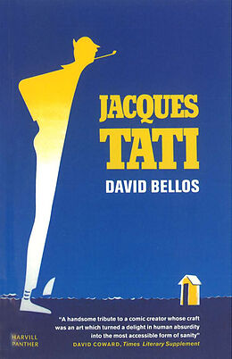 Livre Relié Jacques Tati : his Life and Art de David Bellos