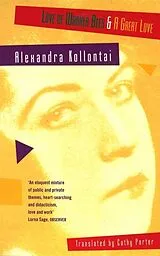 Poche format B Love of Worker Bees Very Great Love von Alexandra Kollontai