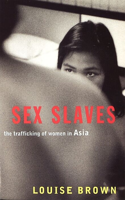 Sex Slaves, the Traficking Of Women In Asia