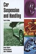 Fester Einband Car Suspension and Handling von Donald Bastow, Geoffrey Howard, John P. Whitehead