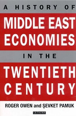 Fester Einband A History of Middle East Economies in the Twentieth Century von Roger Owen, Sevket Pamuk