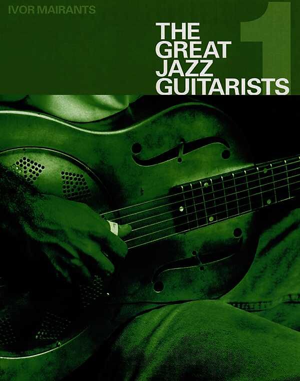 The great jazz guitarists vol.1