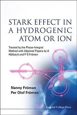 Stark Effect In A Hydrogenic Atom Or Ion: Treated By The Phase-integral Method With Adjoined Papers By A Hokback And P O Froman