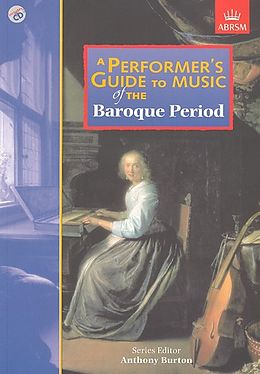 Notenblatt A Performer's Guide to Music of the Baroque Period von Christopher Hogwood, George Pratt, Professor Peter Holman