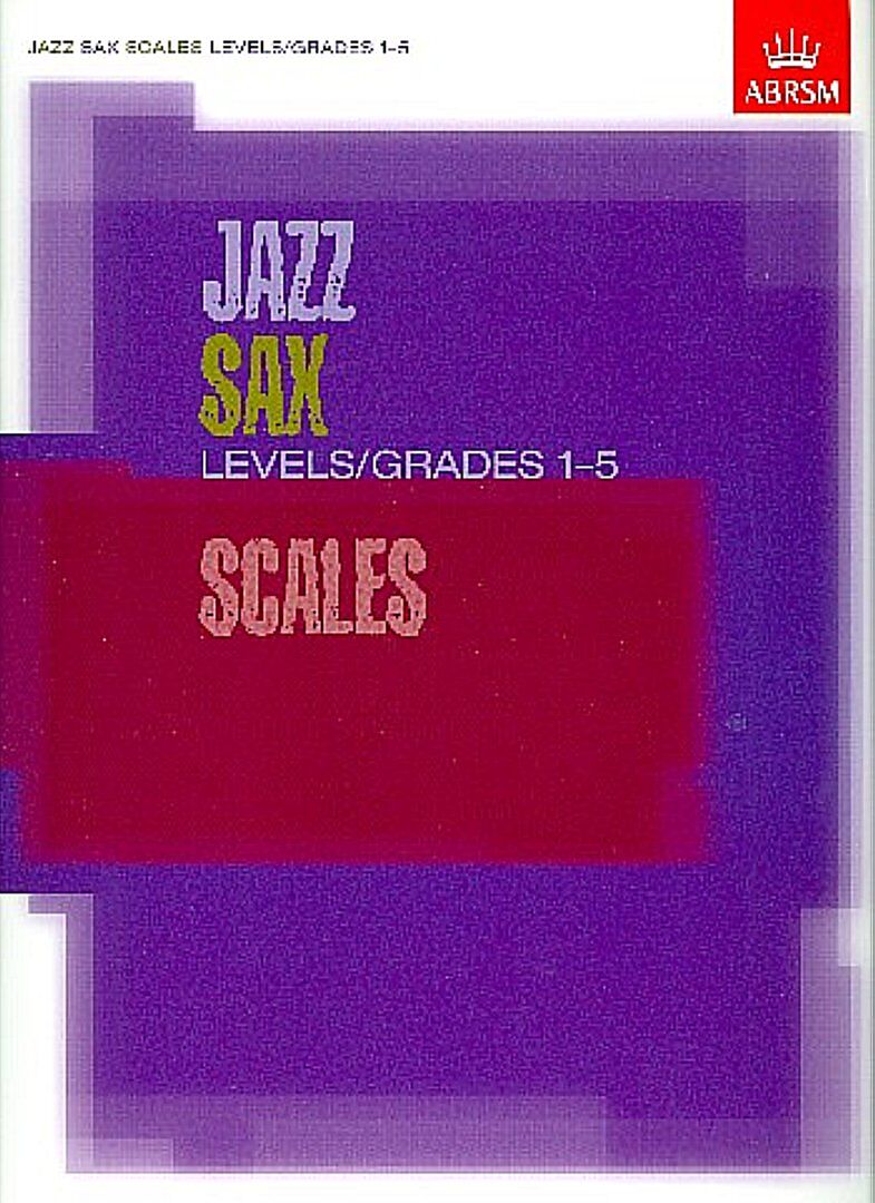 Jazz sax scales levels 1-5