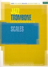  Notenblätter Jazz Trombone Scales Grades 1-5