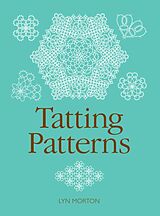 Couverture cartonnée Tatting Patterns de L Morton