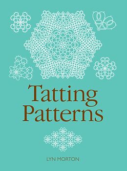 Couverture cartonnée Tatting Patterns de L Morton