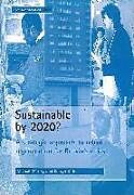 Couverture cartonnée Sustainable by 2020? de Michael (School of Planning and Housing, Heriot-Watt University), Karryn (School of Planning and Housing, Heriot-Watt University)