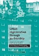 Couverture cartonnée Urban regeneration through partnership de Michael Carley, Mike Chapman, Annette Hastings