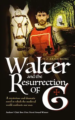 E-Book (epub) Walter and the Resurrection of G von T. J Armstrong