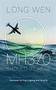 Couverture cartonnée Mh370 de Long Wen