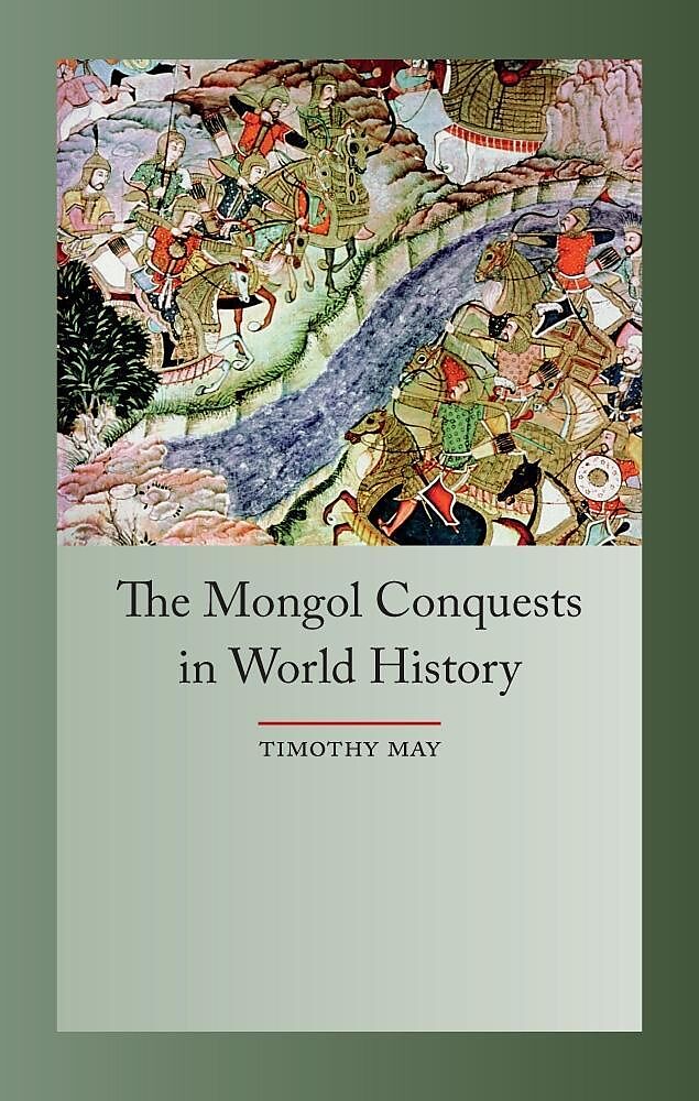 Mongol Conquests in World History