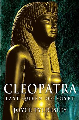 Couverture cartonnée Cleopatra de Joyce Tyldesley