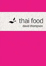 Fester Einband Thai Food von David Thompson