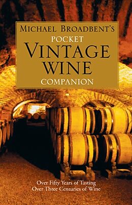 Livre Relié Michael Broadbent's Pocket Vintage Wine Companion de Michael Broadbent