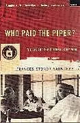 Kartonierter Einband Who Paid The Piper? von Frances Stonor Saunders