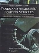 Livre Relié The Encyclopedia of Tanks and Armoured Fighting Vehicles de Christopher F. Foss