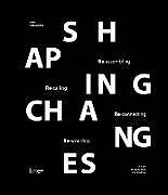 Kartonierter Einband Shaping Changes von line+studio