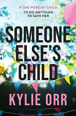E-Book (epub) Someone Else's Child von Kylie Orr