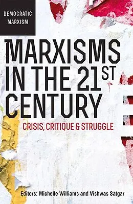 E-Book (epub) Marxisms in the 21st Century von Michelle Williams, Trevor Ngwane, Devan Pillay