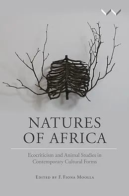 E-Book (epub) Natures of Africa von Mathilda Slabbert, Anthony Vital, Reinier J. M. Vriend