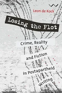 E-Book (epub) Losing the Plot von Leon de Kock